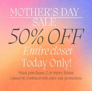 50% OFF mother's day sale